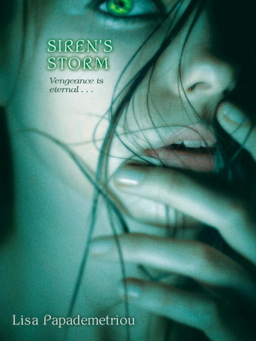 Title details for Siren's Storm by Lisa Papademetriou - Available